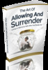Thumbnail The Art Of Allowing And Surrender Thumbnail The Art Of Allowing And Surrender