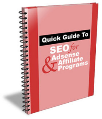 Product picture Quick Guide To SEO For Adsense And Affiliate Programs