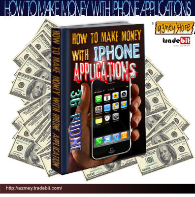 Product picture How To Make Money With I-Phone Applications