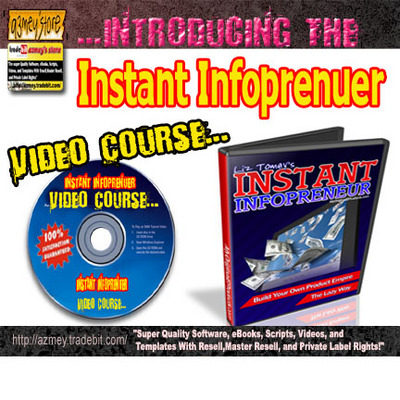 Product picture INSTANT INFOPRENUER -Video Course
